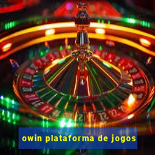 owin plataforma de jogos